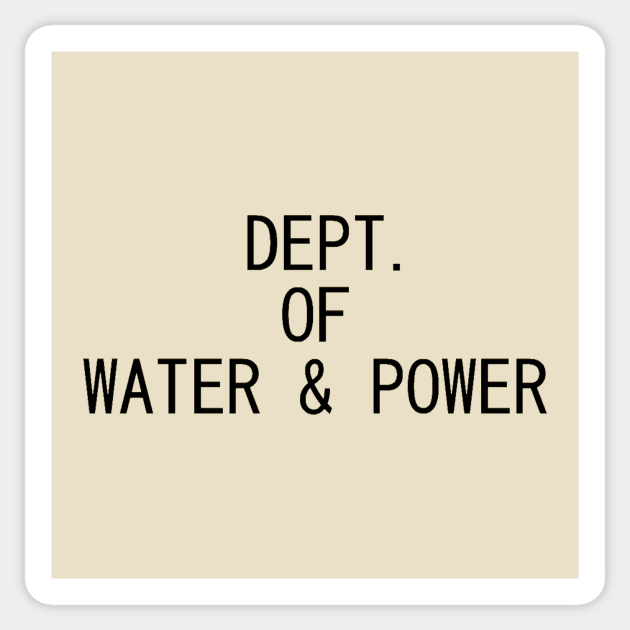 Dept. of Water & Power Sticker by NewAmusements